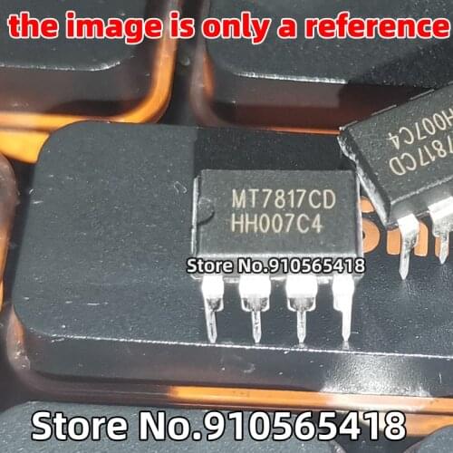 50/30/20PCS MT7817BD = MT7817CD MT7817CD MT7817BD is a new version DIP-7