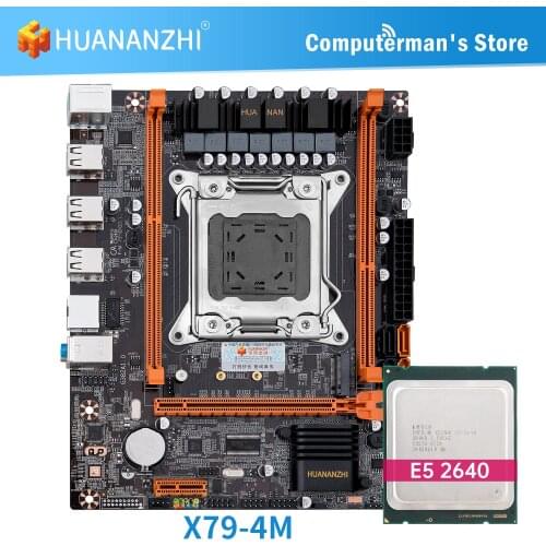 HUANANZHI X79 4M X79 motherboard cpu set with Xeon E5 2640 combo kit set support DDR3 RECC memory USB3.0 SATA3 NVME M.2 SSD
