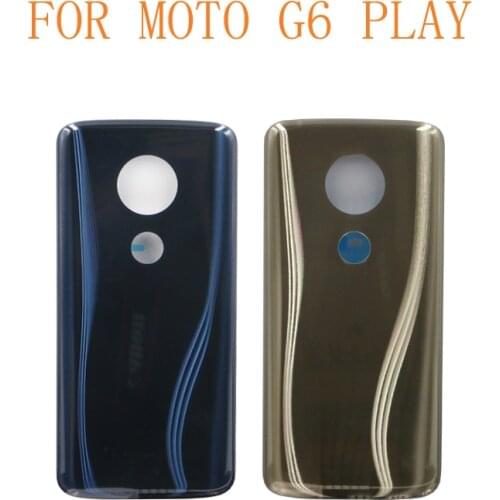 Original 10PCS For Motorola Moto G6 Play XT1922 Battery Cover Door Back Cover G6 Play Rear Housing Case Replacement