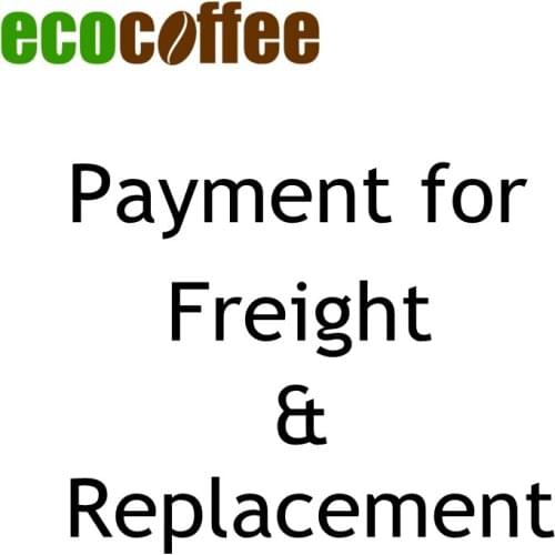 Additional Pay on Your Order for Replacement Or Freight