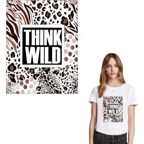 Sexy Leopard Patches For Clothing DIY Women T-shirt Jeans Iron-On Strips Heat Transfers vinyl Think Wild Words Sticker Clothes