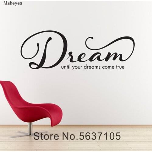 Makeyes Dreams Wall Stickers Home Livinghroom Wall Decor Vinyl Design Wall Decals Dreams Until You Dream Art Wall Sticker Q082