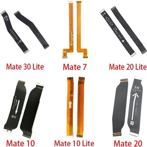 Main Flex Cable For Huawei Mate S 7 8 9 10 20 30 Lite Pro 20X Connect Mainboard To LCD Screen Ribbon