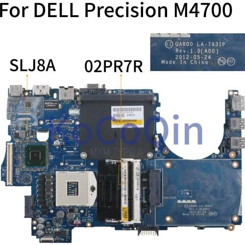 KoCoQin Laptop motherboard For DELL Precision M4700 SLJ8A Mainboard CN-02PR7R 02PR7R QAR00 LA-7931P
