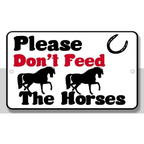 Please Don'T Feed The Horses Novelty Funny Metal Sign 8 in x 12 in