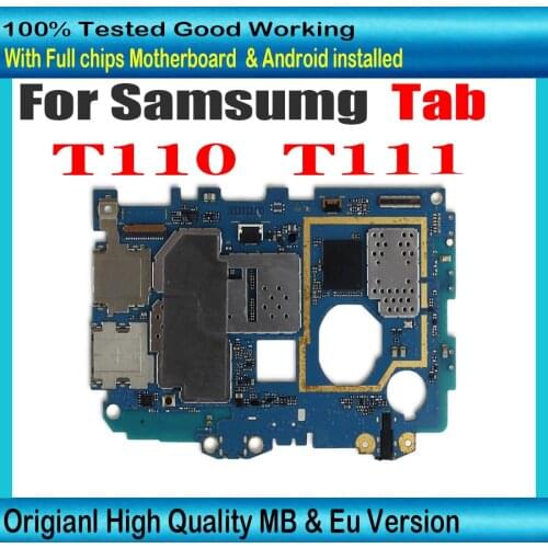 Original unlock for Samsung Galaxy Tab T110 T111 motherboard with chips for Samsung Galaxy Tab T110 T111 logic board Eu Version