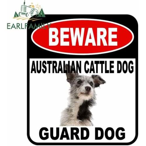 EARLFAMILY 13cm x 11cm BEWARE AUSTRALIAN CATTLE DOG GUARD DOG Car Sticker Cover Scratches Composite Sign Pet Dog Decal