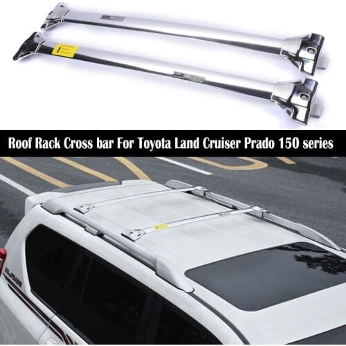 Roof Rack For Toyota Land Cruiser Prado 150 FJ150 LC150 2010-2021 Rails Bar Luggage Carrier Bars top Cross bar Racks Rail Boxes