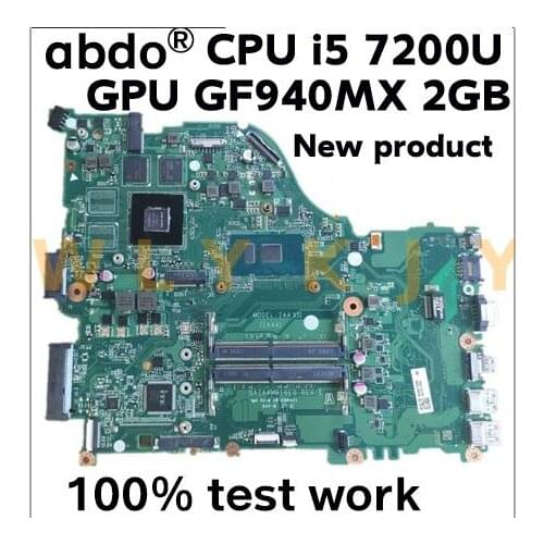 For ACER E5-575G E5-575 F5-573 P259 notebook motherboard DA0ZAAMB16E0 DDR4 CPU i5 7200U GPU GF940MX 2GB 100% test work