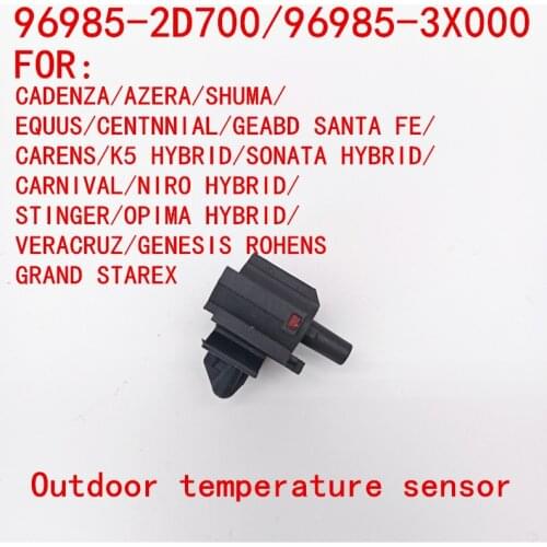 For Kia Carnival Niro Stinger Opoma Hubrid Veracruz Geneis Rohens Grand Starex Outdoor temperature sensor 969853X000 969852D700