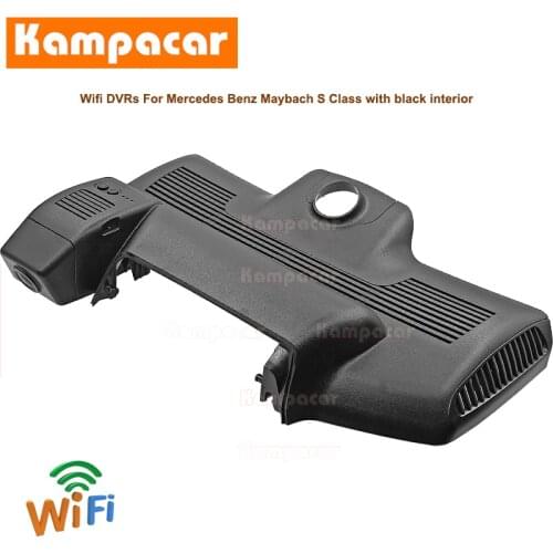 Kampacar BZ45-C Wifi Dash Cam Car Dvr Camera For Mercedes Benz Maybach S Class 40 63 65 320 350 400 450 500 550 600 650 S63 W222