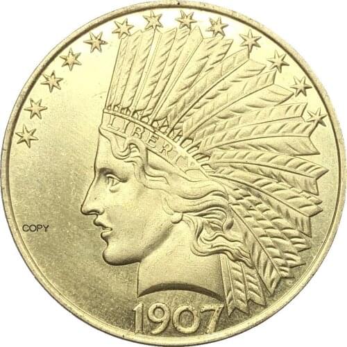 United States Of America 10 Dollars 1907 Liberty Indian Head Eagle without motto IN GOD WE TRUST Gold Brass Metal Copy Coin