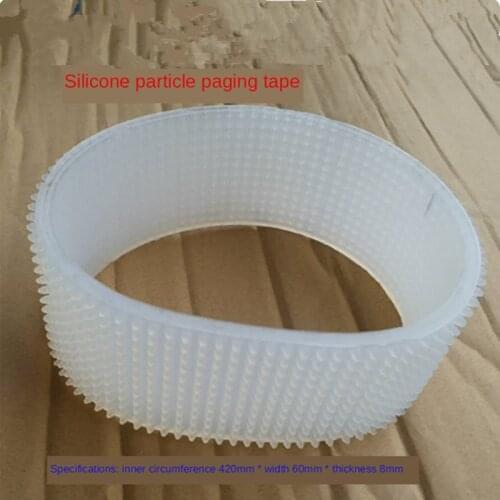 Perimeter: 420mm width:60mm thickness:8mm Paging machine belt conveyor belt silicone friction type separating machine