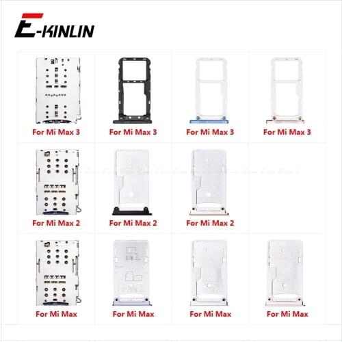 Sim Card Socket Slot Tray Reader Holder Connector Micro SD Adapter Container For XiaoMi Mi Max 3 2 Replacement Parts