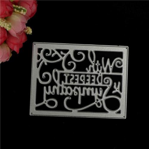 Metal Cutting Dies Stencil Craft DIY Holiday Decoration Holiday Greetings "with Deepest Sympathy"