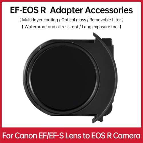 ND Filter CPL Filter removable and replaceable for EF-EOS R Lens Adapter Ring for EF/ EF-S Lens to Canon EOS RP R R5 R6 Camera