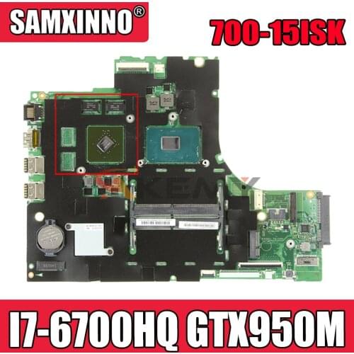 Akemy For Lenovo 700-15ISK Laptop Motherboard 15221-1 448.06R01.0011 CPU I7 6700HQ GPU GTX950M 4GB 100% Test Work FRU 5B20K91444