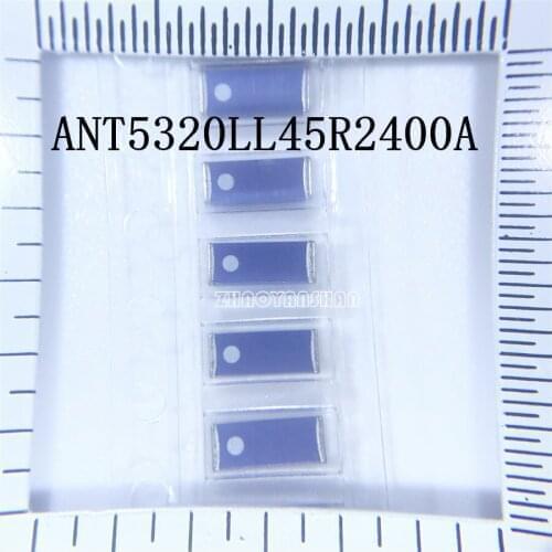 10pcs X ANT5320LL45R2400A ANT5320LL45R2400 5.3*2.0*1.3 2.45ghz NEW Free Shipping