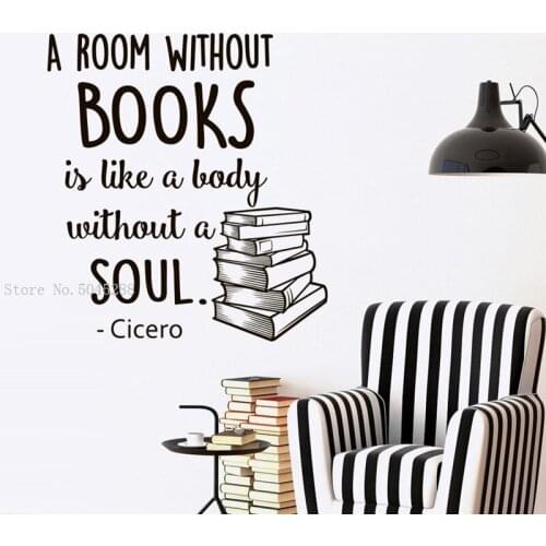 Wall Decal Quotes About Books A Room Without Books Is Like A Body Without A Soul Vinyl Lettering Quote Wall Art Decor Y271