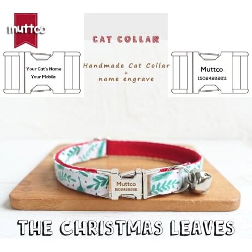 MUTTCO Retailing high quality handmade engraved metal buckle cat collar THE CHRISTMAS LEAVES 2 sizes UCC096