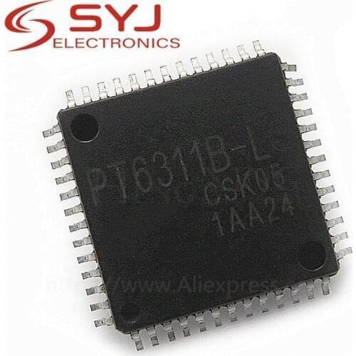 5pcs/lot PT6311B-LQ PT6311-LQ LQFP-52 In Stock