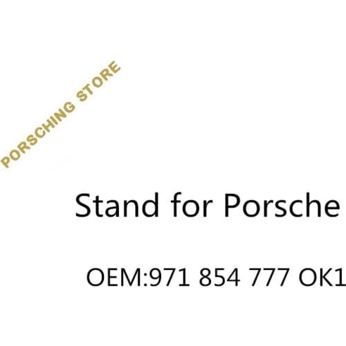 Stand for Porsche OEM:971854777OK1