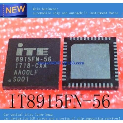 NEW IT8915FN-56 ITE 8915FN-56 CXA QFN48 Car CPU BGA Chipest integrated circuit