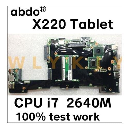 For Lenovo ThinkPad X220 Tablet Laptop notebook motherboard CPU i7 2640M / I7 2620M DDR3 100% test work FRU 04W0668 04Y1814