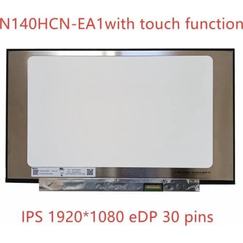 14.0" original N140HCN-EA1 IPS On-Cell Touch 1920*1080 eDP Laptop Matrix Matte Replacement LCD LED Screen Panel