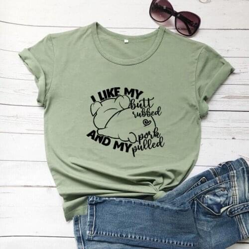 I like my butt rubbed t shirt cute graphic funny women fashion pure cotton casual hipster tees street style vintage kawaii tops