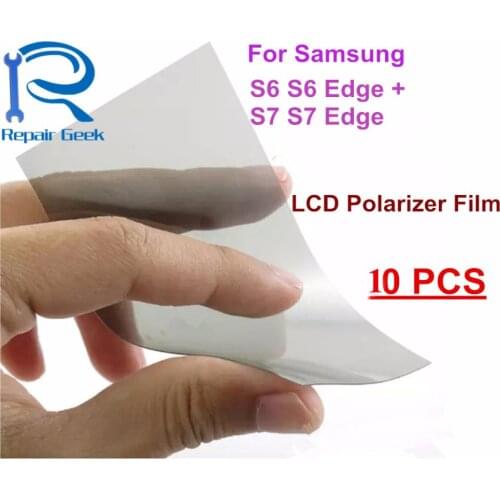 10pcs LCD Polarizer Film For Samsung Galaxy S6 S6Edge Plus + S7 Edge Filter Polarizing Film Polaroid Polarization