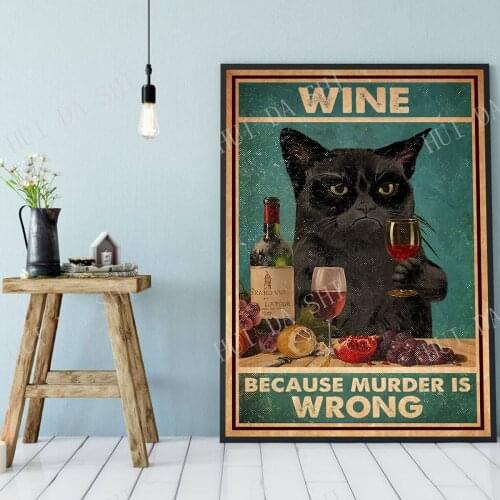 Cat Poster - Wine Because Murder Is Wrong, Cat Drink Wine Art Print, Vintage Black Cat Wall Art, Wine Lover Canvas Decor