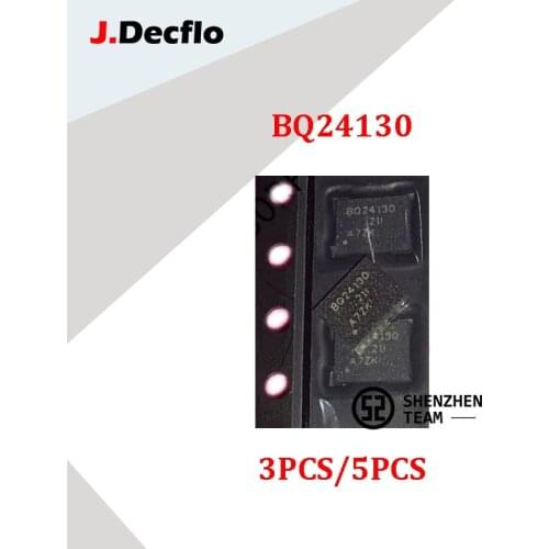 JDecflo 3-5pcs/lot Original Charging IC BQ24130 Charger BQ24130RHLR BQ24130RHLT BQ24130 VQFN20 Integrated Circuits Replacement