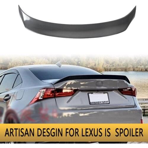 Suitable For New14-19 Lexus IS200t/IS250/IS300/IS350 Spoiler Modified High Quality Carbon Fiber Spoiler Japan ARTISAN Spoiler IS