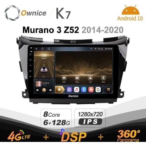 6G 128G K7 Ownice 2 Din Android 10.0 Car Multimedia radio for Nissan Murano 3 Z52 2014 - 2020 With 8 Core A75*2+A55*6 SPDIF 4G