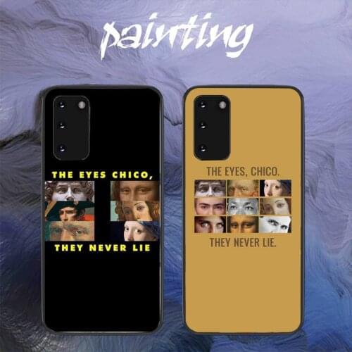 RuiCaiCa The eyes chico, they never lie text Phone Case for Samsung S 4 6 7 5 8 9 10 20 plus lite edge S10 5G