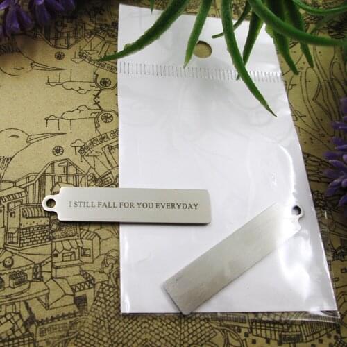 20pcs--"I STILL FALL FOR YOU EVERYDAY"stainless steel charms more style for choosing DIY Charms