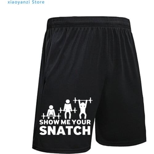 Show Me Your Snatch Funny Printed Shorts Men Summer Casual Casual Sports Short Pants Streetwear Homme Camiseta Masculina