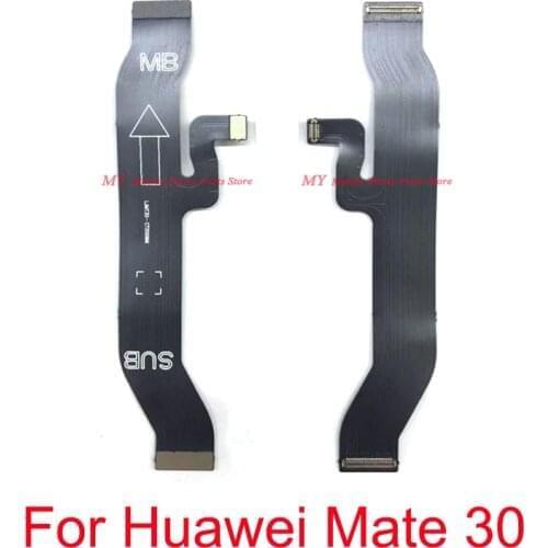 New Main Motherboard Connect Board Flex Cable For Huawei Mate 30 Mate30 Mainboard Flex Cable Connector Ribbon Repair Spare Parts