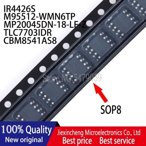 5PCS IR4426S M95512-WMN6TP 95512WP MP20045DN-18-LF-Z 20045-18 TLC7703IDR C7703I CBM8541AS8 CBM8541 SOP8 New original
