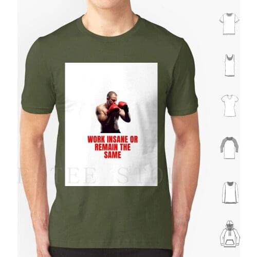 Work Insane Or Remain The Same T Shirt Men Cotton 6xl Work Job Exercise Ferment Turn Play Study Sour Golang Work Out Process