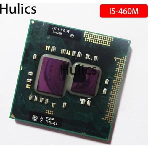Hulics Original Intel Core i5-460M i5 460M SLBZW 2.5 GHz Dual-Core Quad-Thread CPU Processor 3W 35W Socket G1 / rPGA988A