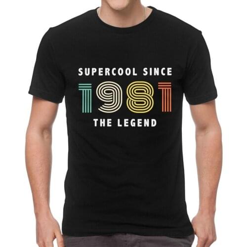 Supercool Since 1981 T Shirts Men Short Sleeve 100% Cotton T-shirts 40th Birthday Tee Tops Harajuku Tshirt Gift Idea