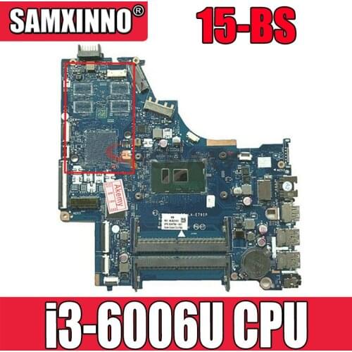 FOR HP 250 G6 15-BS Series Laptop Motherboard 924750-601 CSL50/CSL52 LA-E791P With SR2UW i3-6006u DDR4 MB 100% Tested Fast Ship