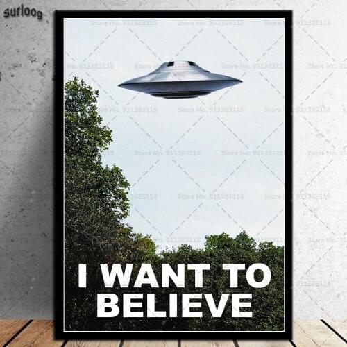 I Want To Believe X File Posters and Prints Hot Movie Wall Art Pictures Poster Canvas Painting for Home Decoration