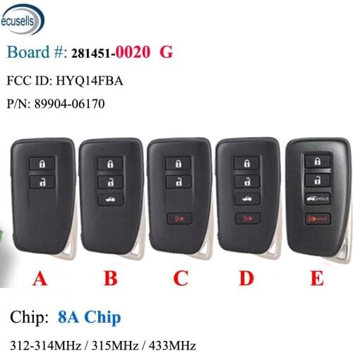 281451- 0020 Smart Key 8A Chip for Lexus GS200t GS450H GS350 ES350 ES300h P/N: 89904-06170 FCCID: HYQ14FBA