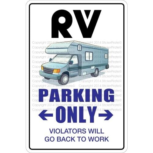 StickerPirate Rv Parking Only 8" x 12" Metal Novelty Sign Aluminum NS 508