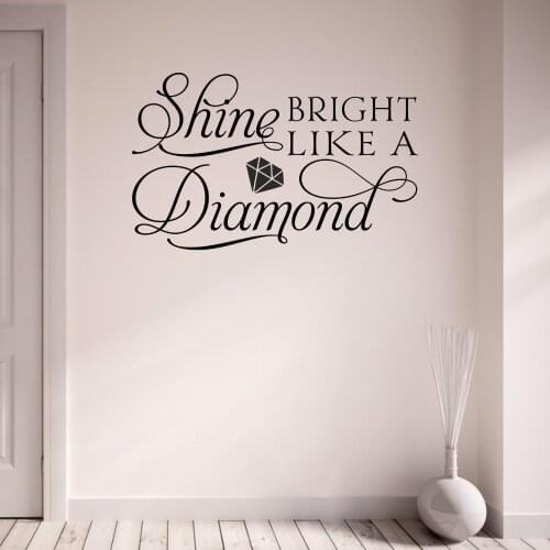 Shine Bright Like a Diamond Song Home Decal Window Living Room Bedroom Hallway Decal Removable Vinyl Art Wall Sticker B109