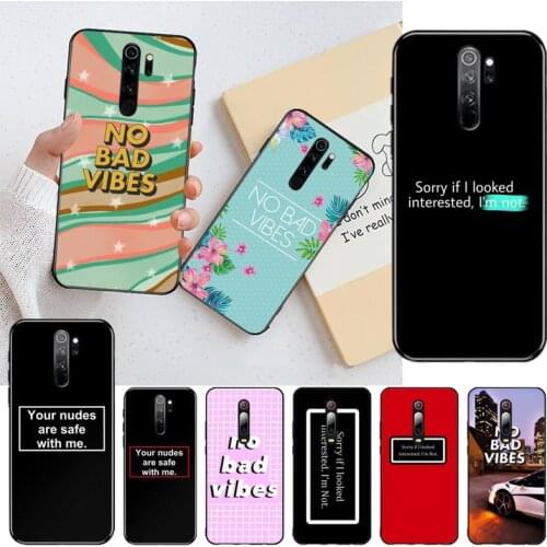 YJZFDYRM No Bad Vibes Soft Phone Case Cover for Redmi Note 9 8 8T 8A 7 6 6A Go Pro Max Redmi 9 K20