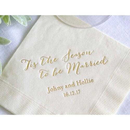 Tis the Season To Be Married - Christmas Wedding Napkins, Rehearsal Dinner, Engagement Party, Custom Bar Napkins 50pcs